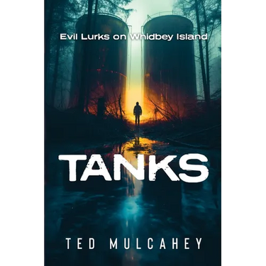 Tanks: Evil Lurks on Whidbey Island