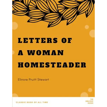 Letters of a Woman Homesteader