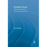 Overheard Voices: Address and Subjectivity in Postmodern American Poetry
