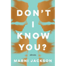 Don't I Know You?: Stories