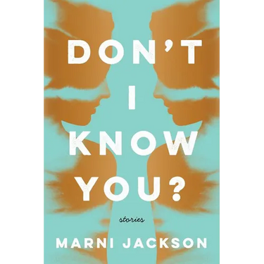 Don't I Know You?: Stories
