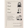 Who Shall Not Pass? Gatekeeping, Communication Theory, and Canadian Media