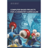 Computer Based Projects for a Chemistry Curriculum