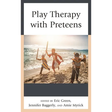 Play Therapy with Preteens