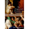 The Origins and Dynamics of Inequality: Sex, Politics, and Ideology