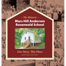 The Historic Mars Hill Anderson Rosenwald School