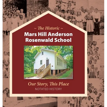 The Historic Mars Hill Anderson Rosenwald School
