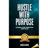 Hustle With Purpose