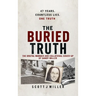 The Buried Truth: A 47-Year Fight for Justice