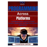 Programming Across Platforms: Leveraging Python and C# to Create Dynamic, Responsive, and High-Performance Applications