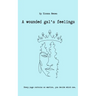 A Wounded Gal's Feelings