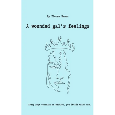 A Wounded Gal's Feelings