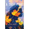 A True Soul