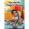 Max and His Super Brain