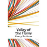 Valley of the Flame