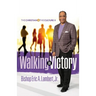 Walking in Victory: The Christian and the Culture II