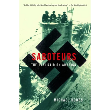 Saboteurs: The Nazi Raid on America