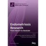 Endometriosis Research: From Bench to Bedside