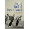 On the Trail of Baden-Powell