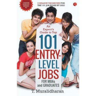 An Expert's Guide to Top 101 Entry-Level Jobs for MBAs and Graduates
