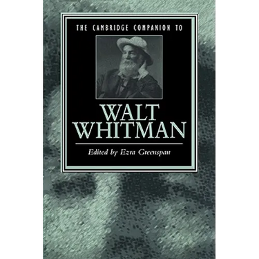 The Cambridge Companion to Walt Whitman