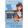 Dog Biscuits and Dead Bodies
