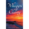 Whispers Of Clarity