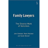 Family Lawyers: The Divorce Work of Solicitors