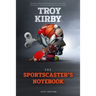 The Sportscaster's Notebook: 2022 Edition
