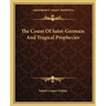 The Count Of Saint-Germain And Tragical Prophecies