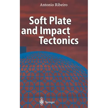 Soft Plate and Impact Tectonics