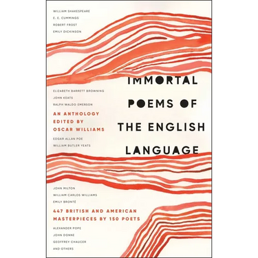 Immortal Poems of the English Language
