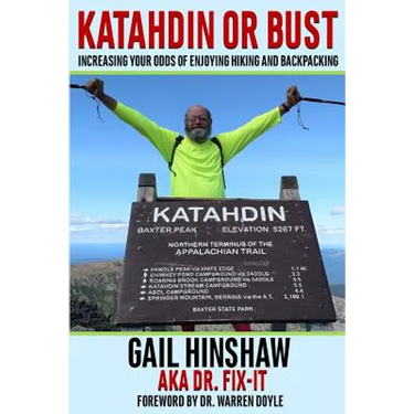 Katahdin or Bust: Increasing Your Odds of Enjoying Hiking and Backpacking