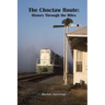 The Choctaw Route: History Through the Miles