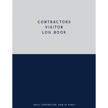 Contractors Visitor Log Book, Daily Contractor Sign In Sheet: Visitor Management Support Check In & Out Notebook System