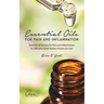 Essential Oils for Pain and Inflammation: Essential Oil Recipes for Pain and Inflammation for Diffusers, Roller Bottles, Inhalers & More.