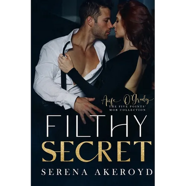 Filthy Secret (Five Points' Mob Collection: Mafia Romance