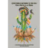 Everything is Returned to the Soil/Todo vuelve a la tierra