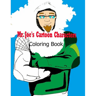 Mr. Joe's Cartoon Characters Coloring Book