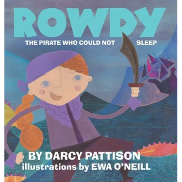 Rowdy: The Pirate Who Could Not Sleep