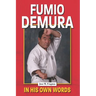 Fumio Demura in His Own Words