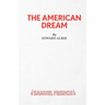 The American Dream - A Play