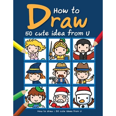 How to draw: 50 cute ideas from U: Book How to Draw cartoon for Kids with Step by Step Guide 50 cute ideas from U