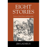 Eight Stories: Stories to Read, Enjoy and Remember