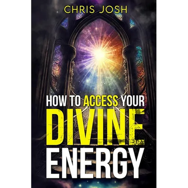 How to Access Your Divine Energy