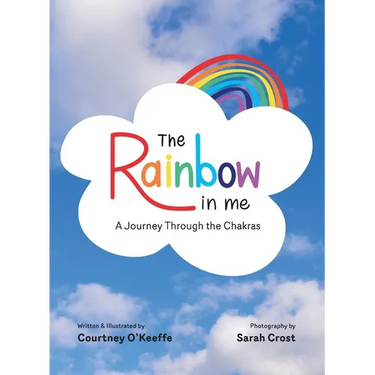 The Rainbow in Me: A Journey Through the Chakras