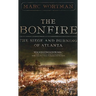 The Bonfire: The Siege and Burning of Atlanta