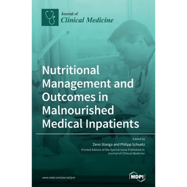 Nutritional Management and Outcomes in Malnourished Medical Inpatients