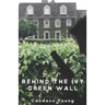 Behind The Ivy Green Wall: A Thrilling Crime Fiction and Suspense Novel