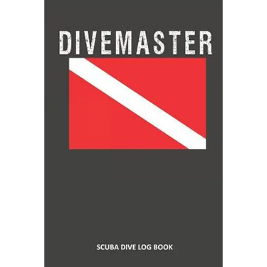 Divemaster: Scuba Dive Log Book 100 Dives (6 X 9)